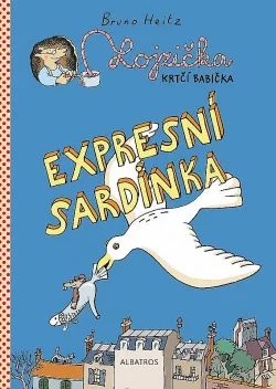 Lojzička, krtčí babička: Expresní sardinka