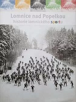 Lomnice nad Popelkou: Historie lomnického sportu