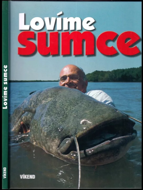 Lovíme sumce
