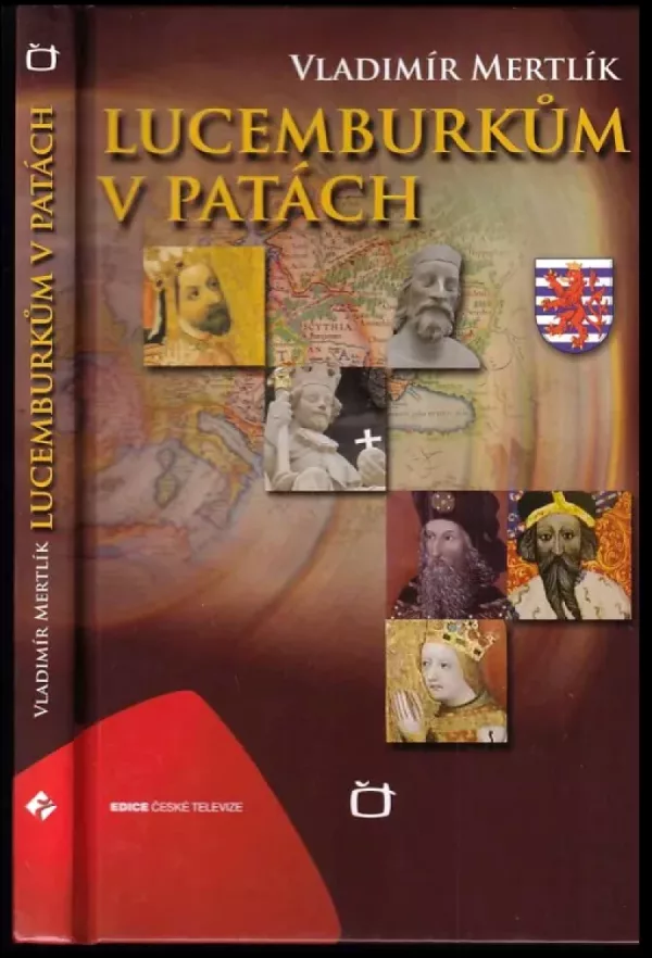 Lucemburkům v patách