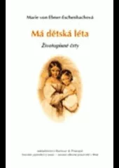 Má dětská léta: životopisné črty