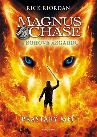 Magnus Chase a bohové Ásgardu - Prastarý meč