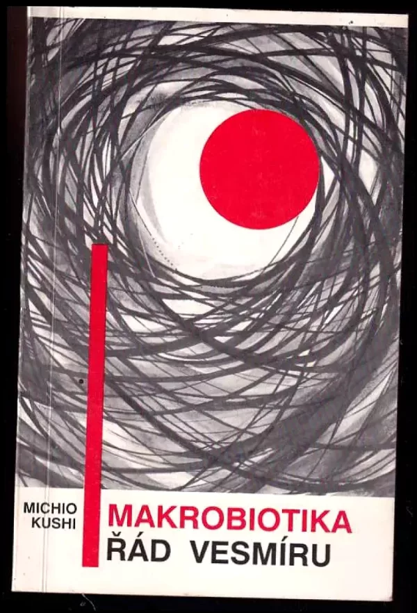 Makrobiotika - řád vesmíru