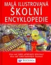 Malá ilustrovaná školní encyklopedie