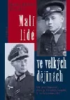 Malí lidé ve velkých dějinách