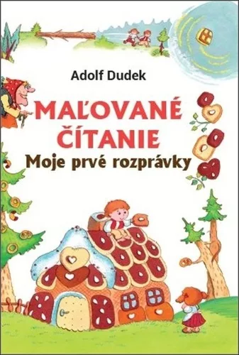 Maľované čítanie - Moje prvé rozprávky