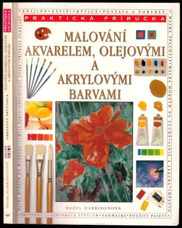 Malování akvarelem, olejovými a akrylovými barvami