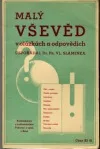 Malý vševěd v otázkách a odpovědích - Díl I.