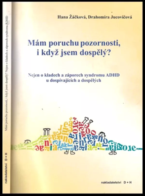 Mám poruchu pozornosti, i když jsem dospělý?
