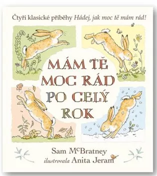Mám tě moc rád po celý rok - Hádej, jak moc tě mám rád!