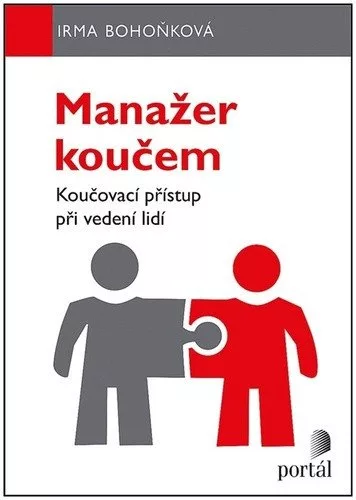Manažer koučem - Koučovací přístup při vedení lidí