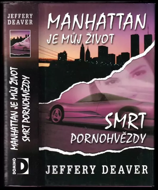 Manhattan je můj život ; Smrt pornohvězdy