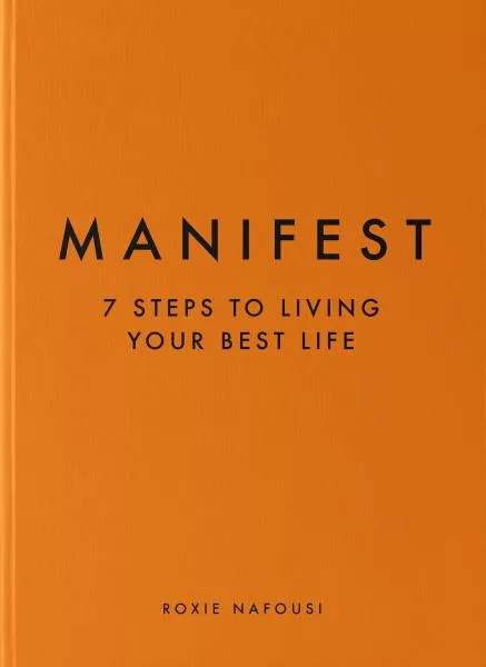Manifest : The Sunday Times bestseller that will change your life