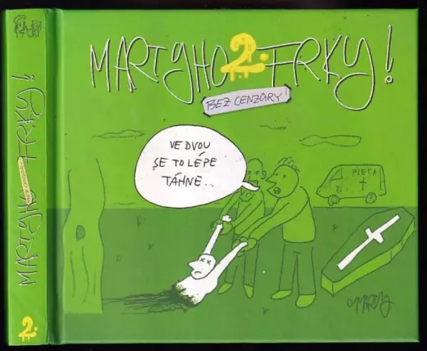 Martyho frky 2