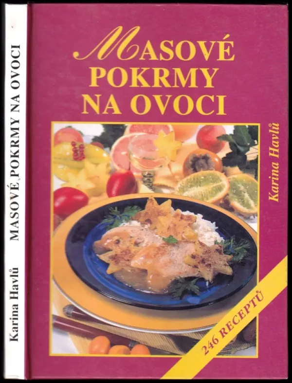 Masové pokrmy na ovoci