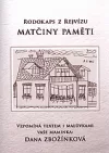 Matčiny paměti : rodokaps z Rejvízu