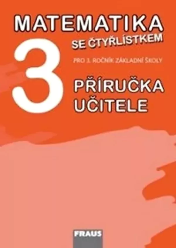 Matematika 3 se Čtyřlístkem