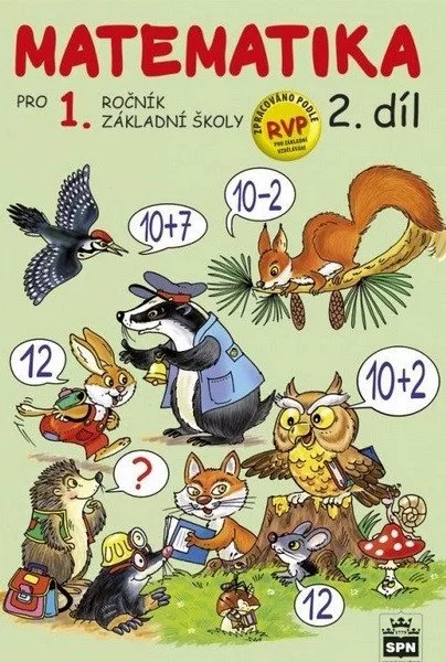 Matematika pro 1 ročník ZŠ 2.díl, pracovní učebnice (2. díl)
