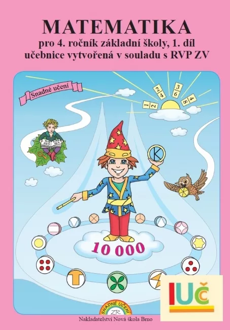 Matematika pro 4. ročník ZŠ, 1. díl - učebnice