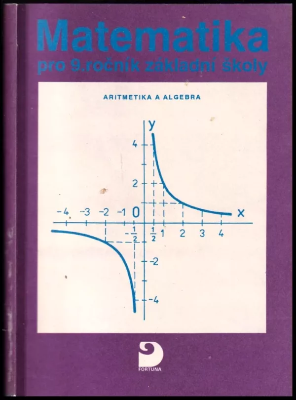 Matematika pro 9.ročník základní školy a nižší třídy gymnázia