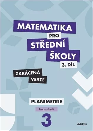 Matematika pro střední školy 3.díl - Pracovní sešit - Zkrácená verze