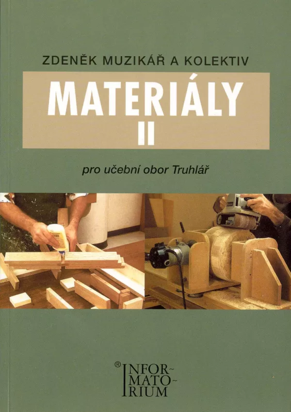 Materiály II - Pro učební obor Truhlář