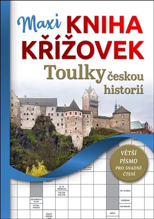 Maxi kniha křížovek - Toulky českou historií