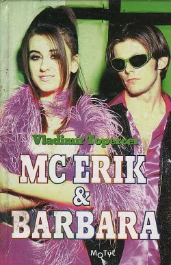 MC Erik & Barbara