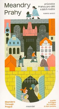 Meandry Prahy / Meanders through Prague