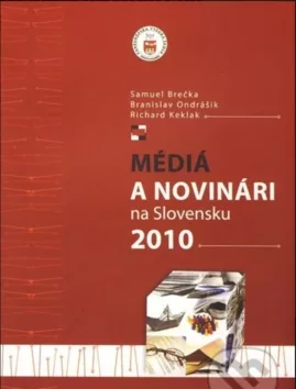 Médiá a novinári na Slovensku 2010
