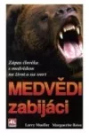 Medvědi zabijáci