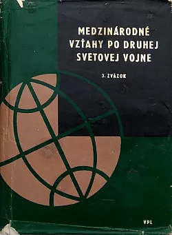 Medzinárodné vzťahy po druhej svetovej vojne 3. zväzok