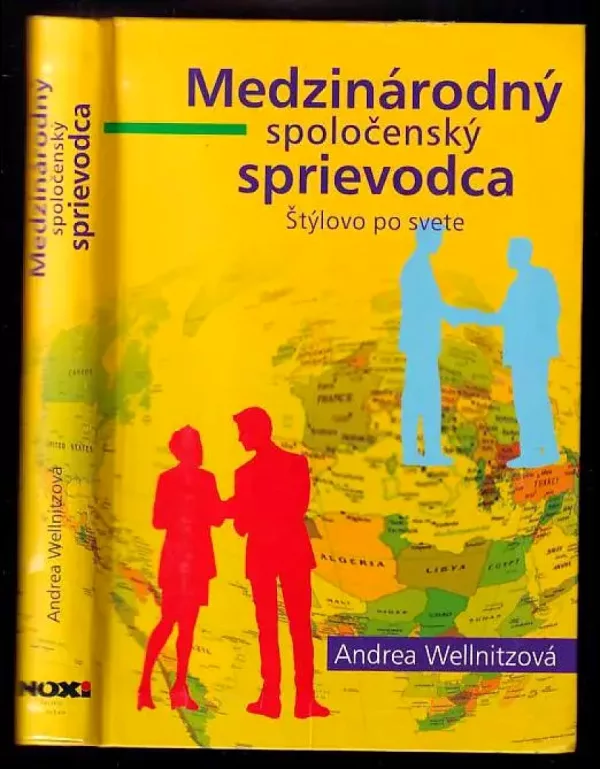 Medzinárodný spoločenský sprievodca : štýlovo po svete