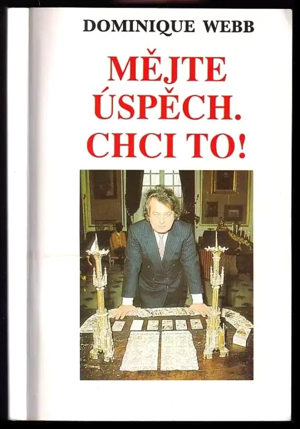 Mějte úspěch. Chci to!