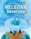 Meluzína Severýna