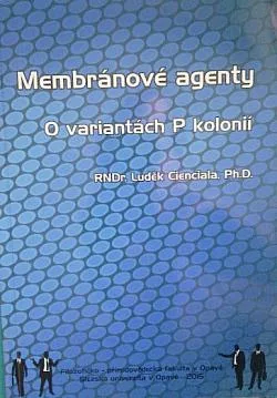 Membránové systémy - O variantách P kolonií