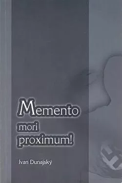 Memento mori proximum!