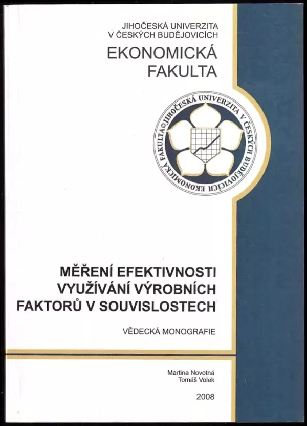 Měření efektivnosti využívání výrobních faktorů v souvislostech
