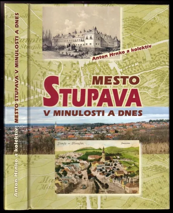 Mesto Stupava v minulosti a dnes