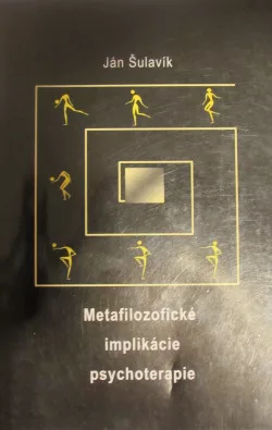 Metafilozofické implikácie psychoterapie