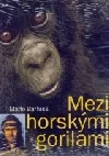Mezi horskými gorilami