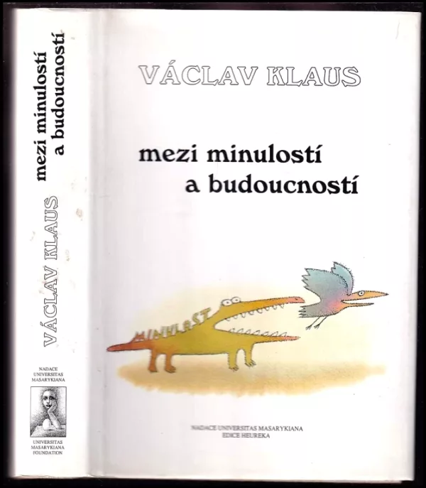 Mezi minulostí a budoucností