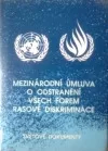 Mezinárodní úmluva o odstranění všech forem rasové diskriminace
