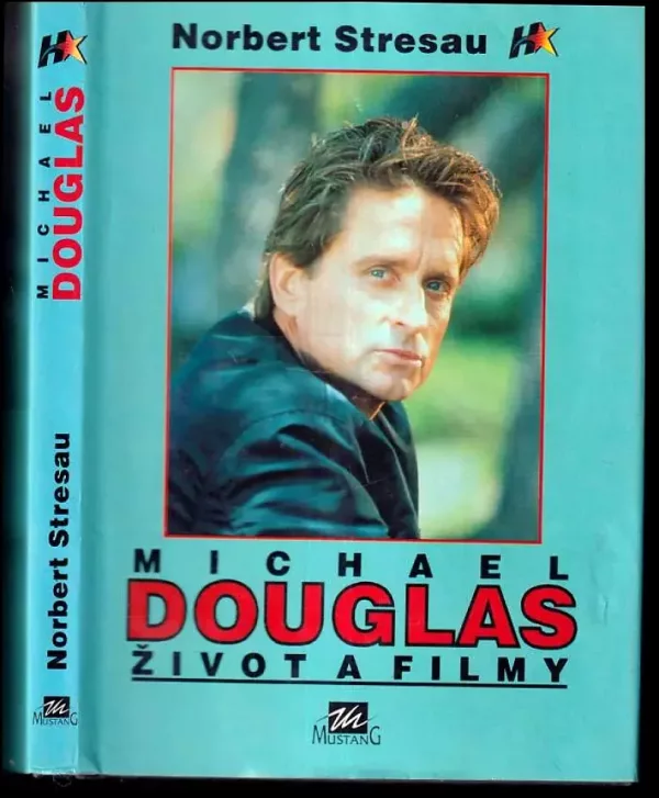 Michael Douglas : Život a filmy
