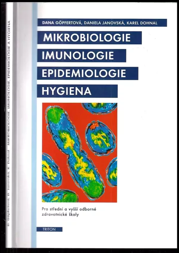 Mikrobiologie, imunologie, epidemiologie, hygiena