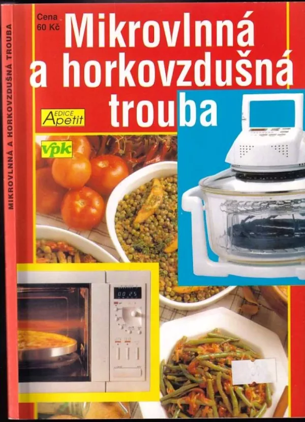 Mikrovlnná a horkovzdušná trouba