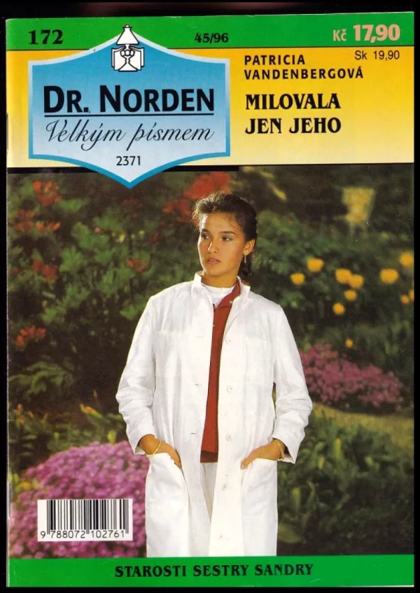 Milovala jen jeho