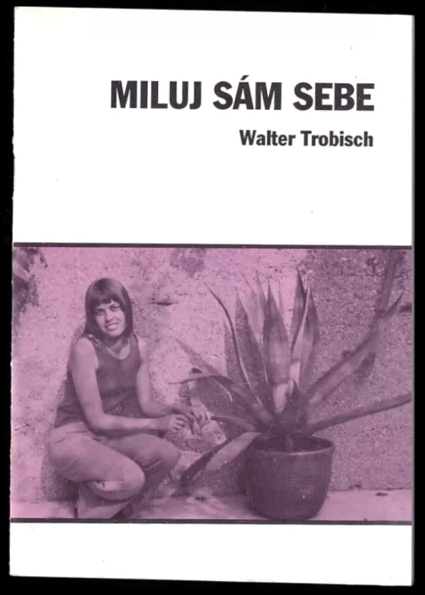 Miluj sám sebe