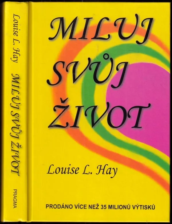 Miluj svůj život
