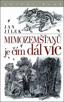 Mimozemšťanů je čím dál víc